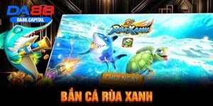 Bắn cá rùa xanh