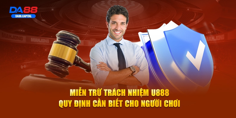 Giải mã tầm quan trọng của nội quy miễn trừ trách nhiệm DA88