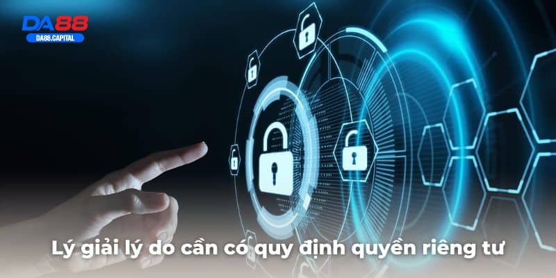 Mục đích nền tảng thiết lập chính sách quyền riêng tư DA88